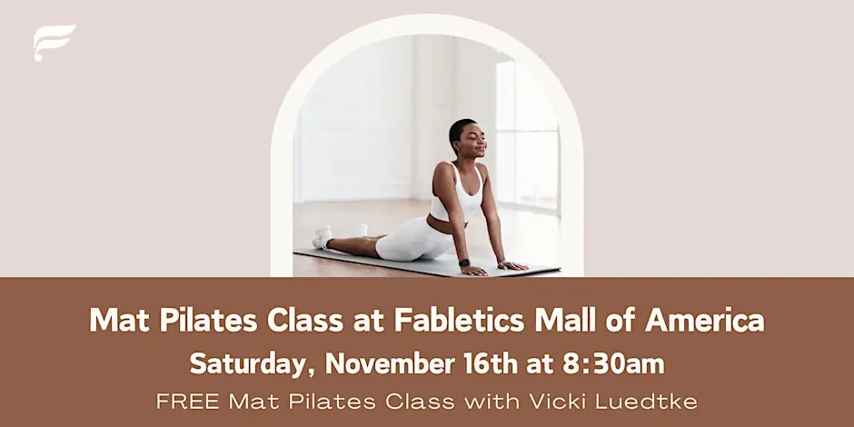 Graphic with woman stretching reads Mat Pilates Class at Fabletics Mall of America