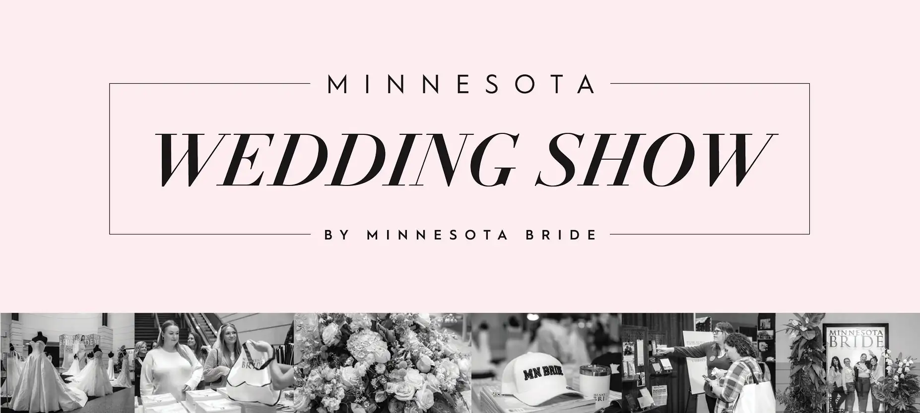 Minnesota Wedding Show by Minnesota Bride